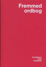 Fremmedordbog (Gyldendals røde ordbøger) 9788700149588
